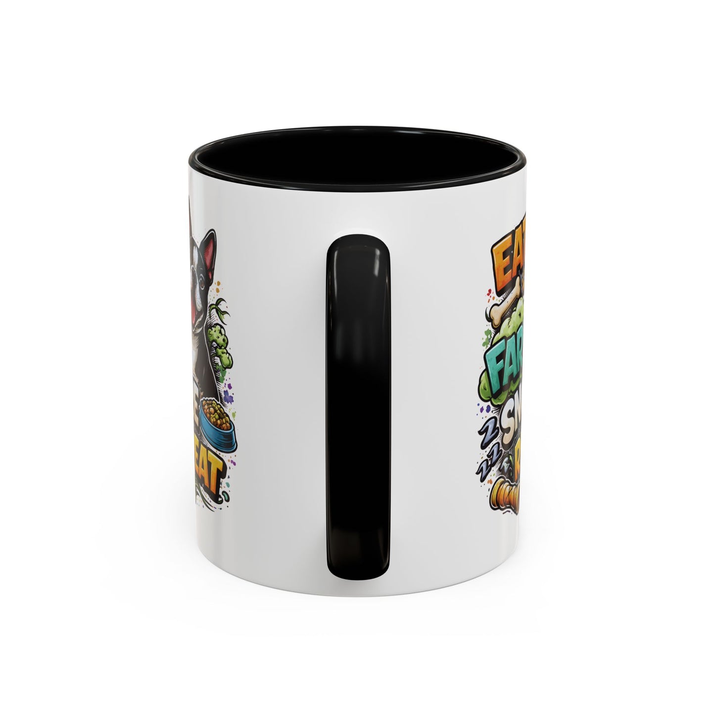 Eat. Fart. Snore. Repeat. – Boston Terrier Mug