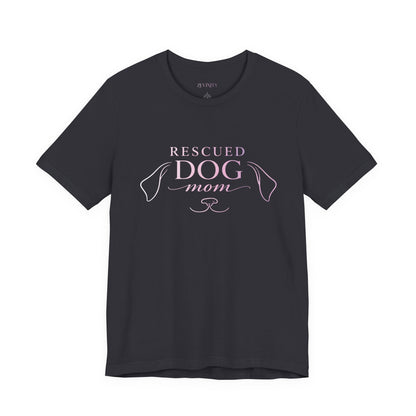 Rescued Dog Mom™ — Essential Tee