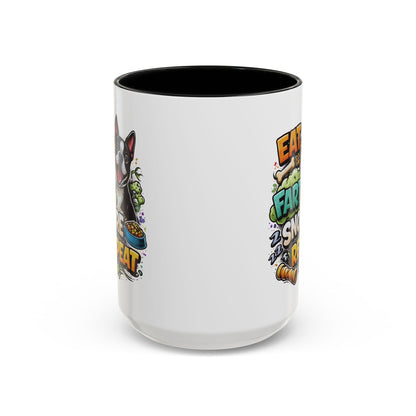 Eat. Fart. Snore. Repeat. – Boston Terrier Mug