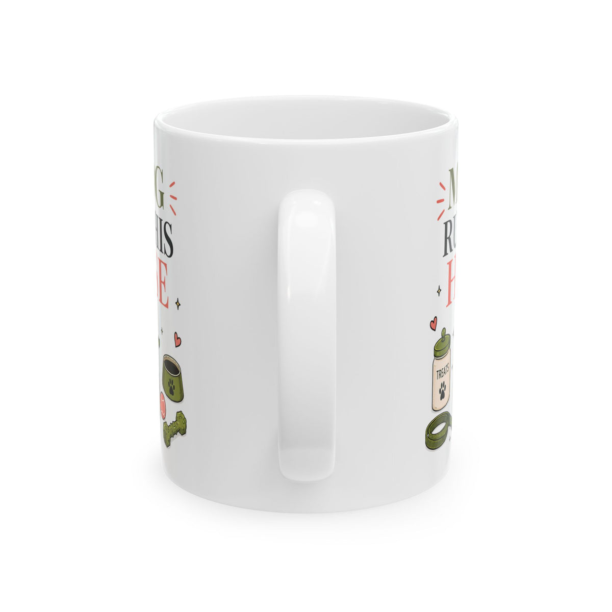 My Dog Runs This House – Dog Lover Mug