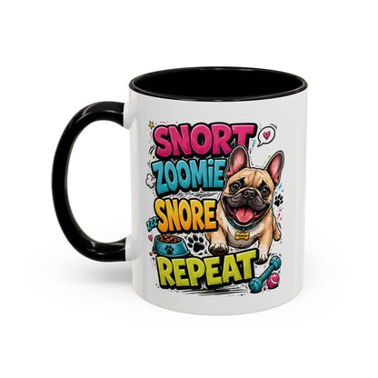 Snort. Zoomie. Snore. Repeat. – French Bulldog Mug